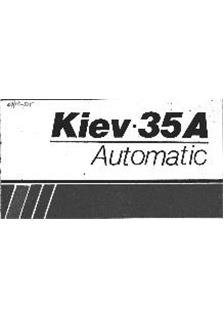 Kiev 35 A manual. Camera Instructions.